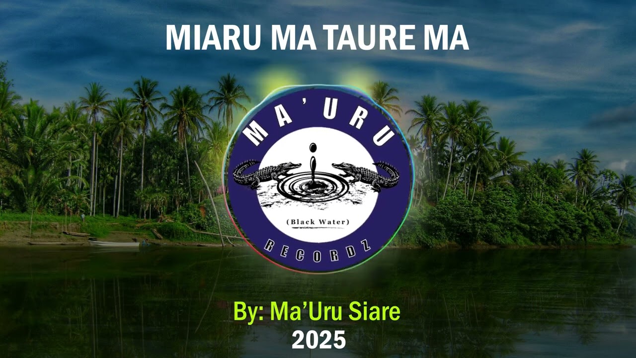 MIARU MA TAURE MA