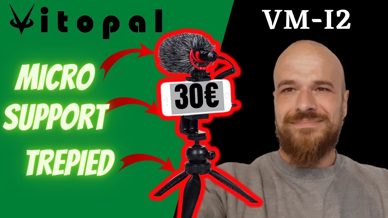 Vitopal VM-i2 . test d'un Kit microphone vidéo avec trépied idéal pour débuter la vidéo ?