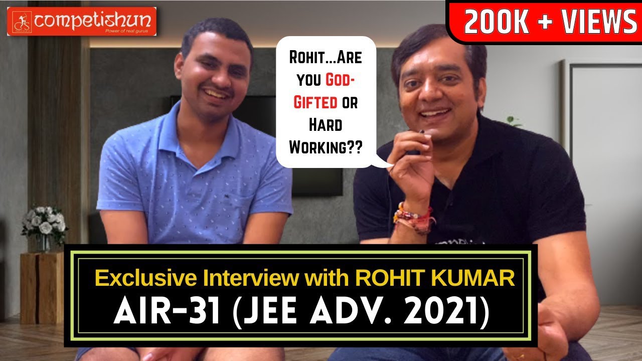 🎤 Success Mantra From JEE Advanced 2021 Topper (AIR-31) | Exam Strategy| Rohit Kumar | Topper's Talk
