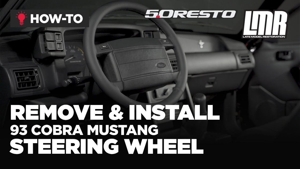 5.0 Resto 1993 Cobra Style Steering Wheel (90-93) | Removal/Install
