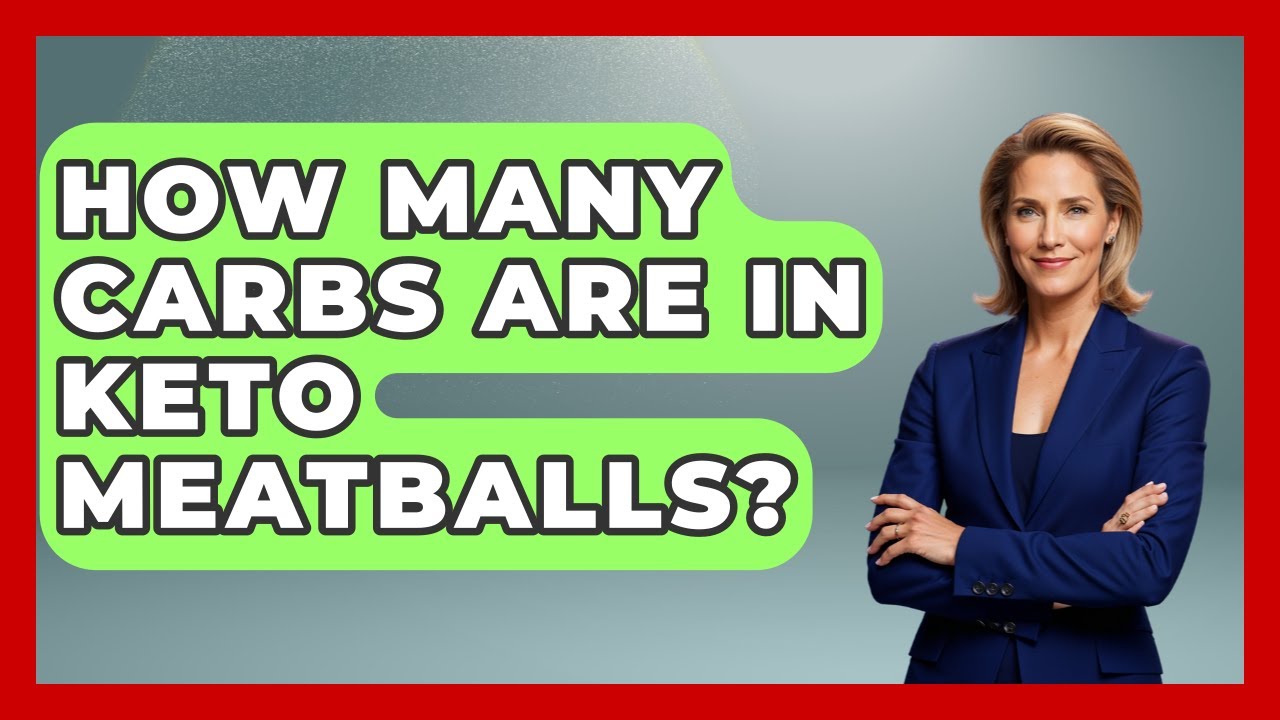 How Many Carbs Are In Keto Meatballs? - Keto Kitchen HQ