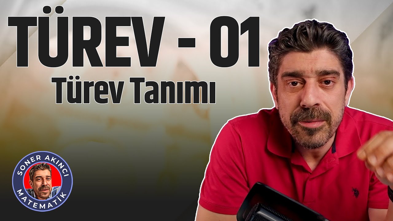 TÜREV 01 - Türev Tanımı | Türev  İntegral 2024 Kampı  #yks2024