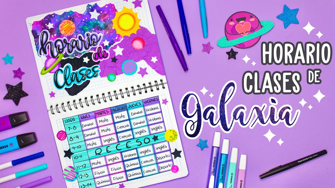 Cómo hacer tu HORARIO de clases GALAXIA - NOTAS CREATIVAS