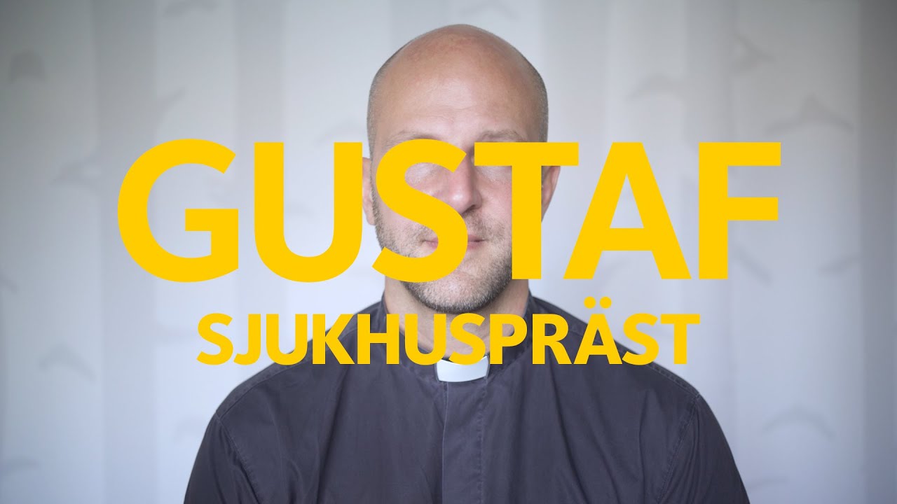 Gustav – Sjukhuspräst (tidigare församlingsherde)