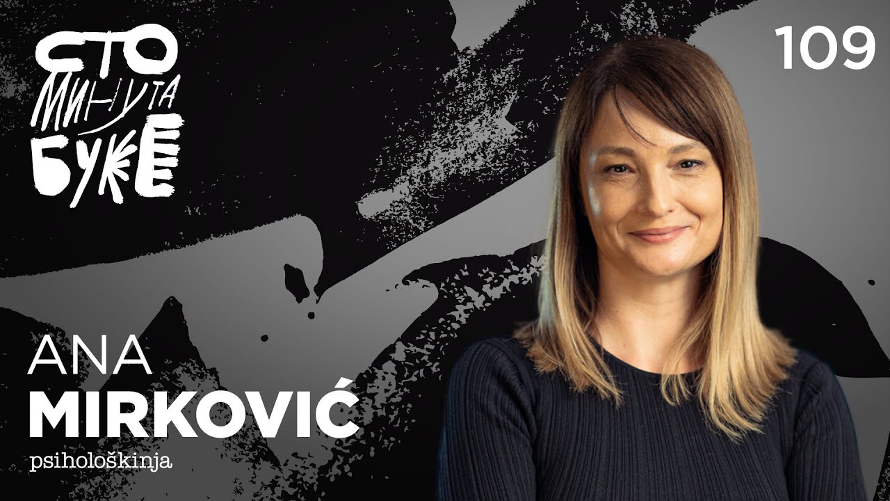 Ana Mirković - psiholo&scaron;kinja I Sto minuta buke 109