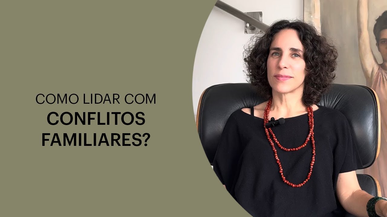 COMO LIDAR COM CONFLITOS FAMILIARES? | MARIA HOMEM