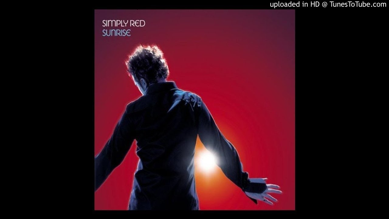 Simply Red-  Sunrise - (instrumental)