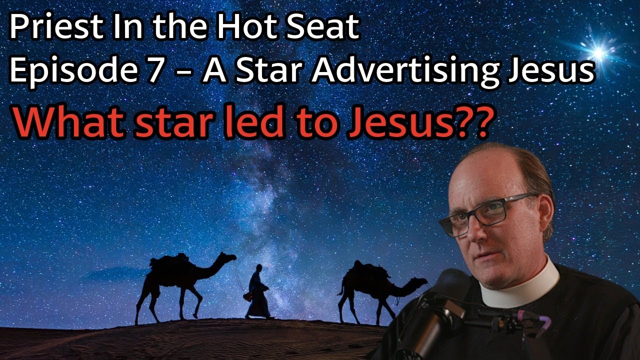 Priest In the Hot Seat w The Rev  Tom Simmons Ep 7 A Star Advertising Jesus