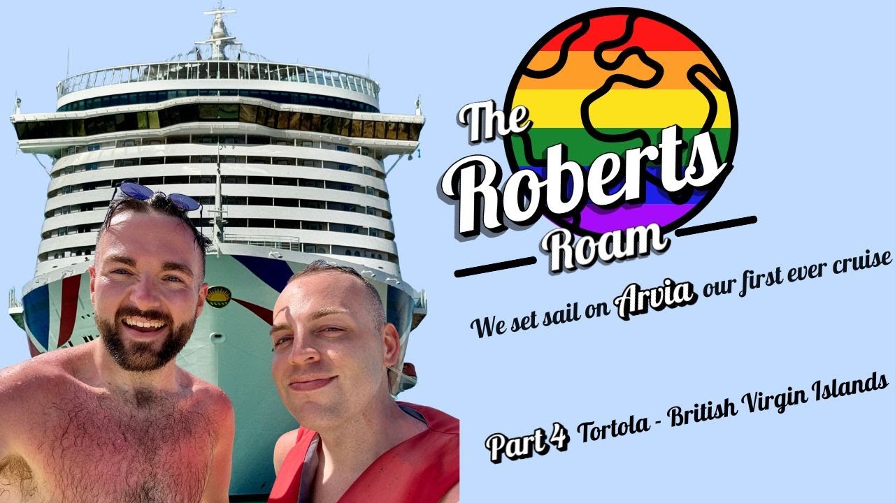 Caribbean Cruise on P&O Arvia | Tortola (Part 4)