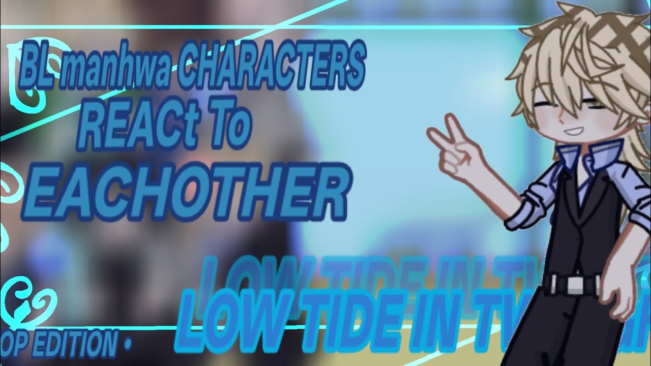 BL manhwa Top's react to eachother || 2XSPEED|| part [1/8] || LOW TIDE IN TWILIGHT &bull;|| Omegaverse 