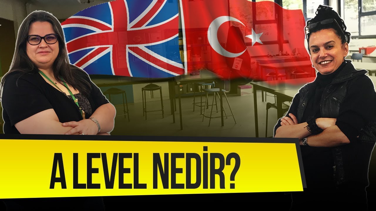 A Level Nedir?