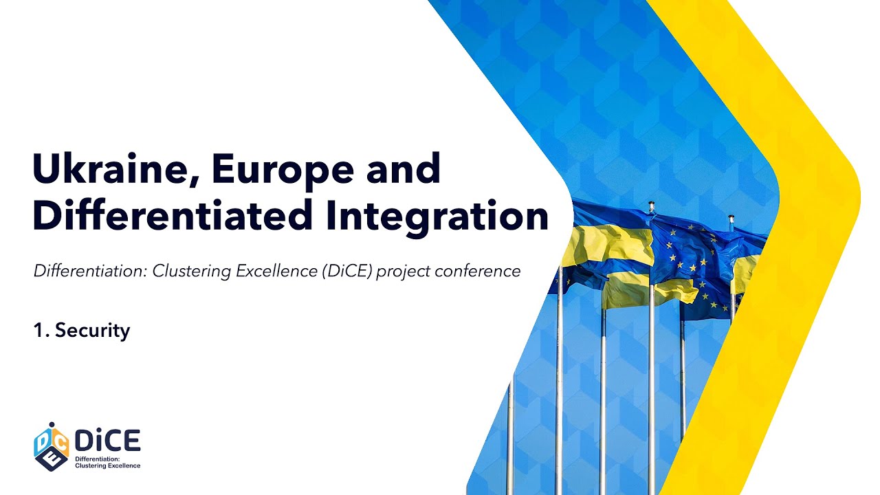 Security: Ukraine, Europe and Differentiated Integration