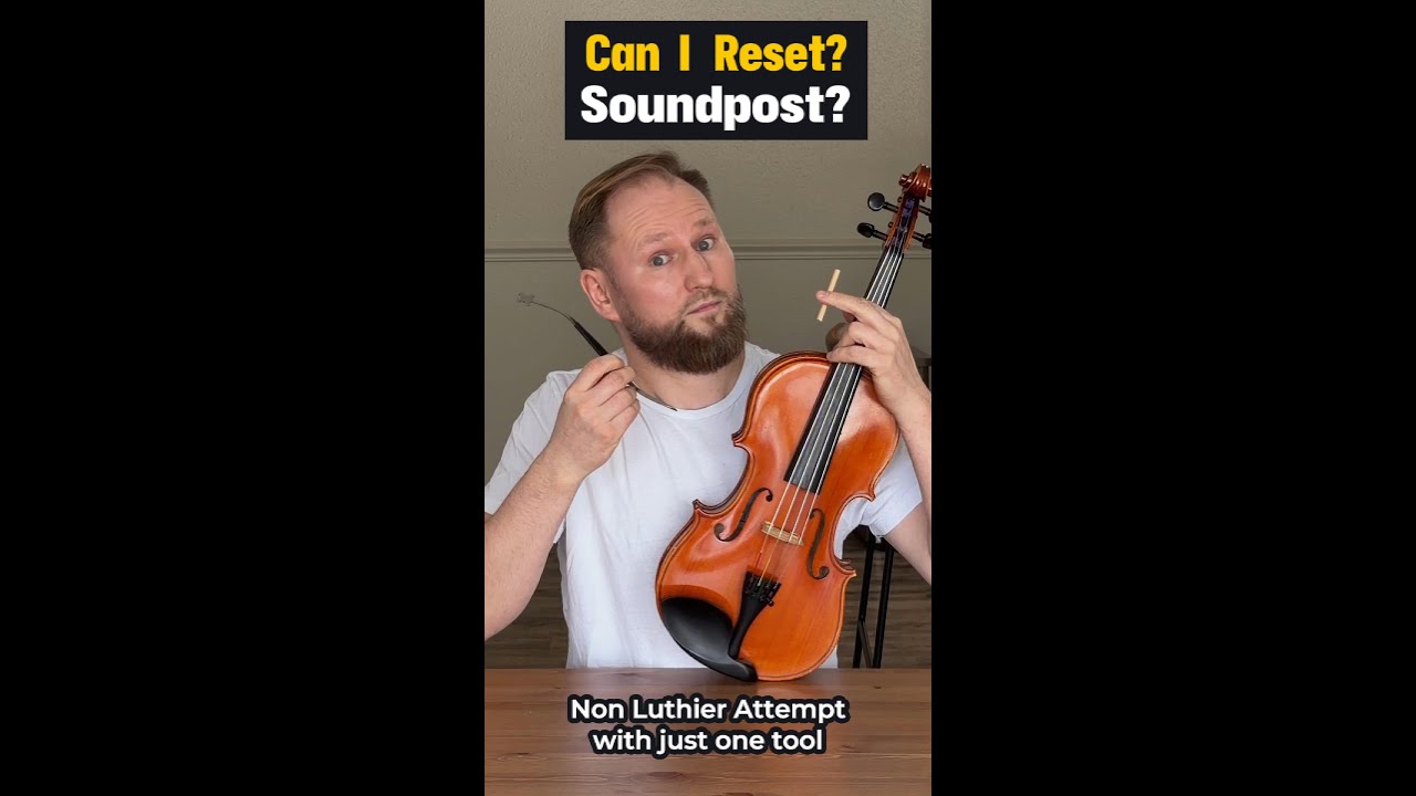 Can I reset the Soundpost? I’m Not a Luthier, using Just One Tool!?