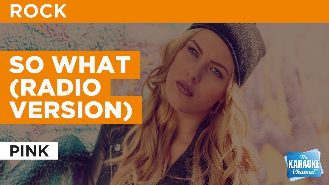 So What (Radio Version) in the Style of 
