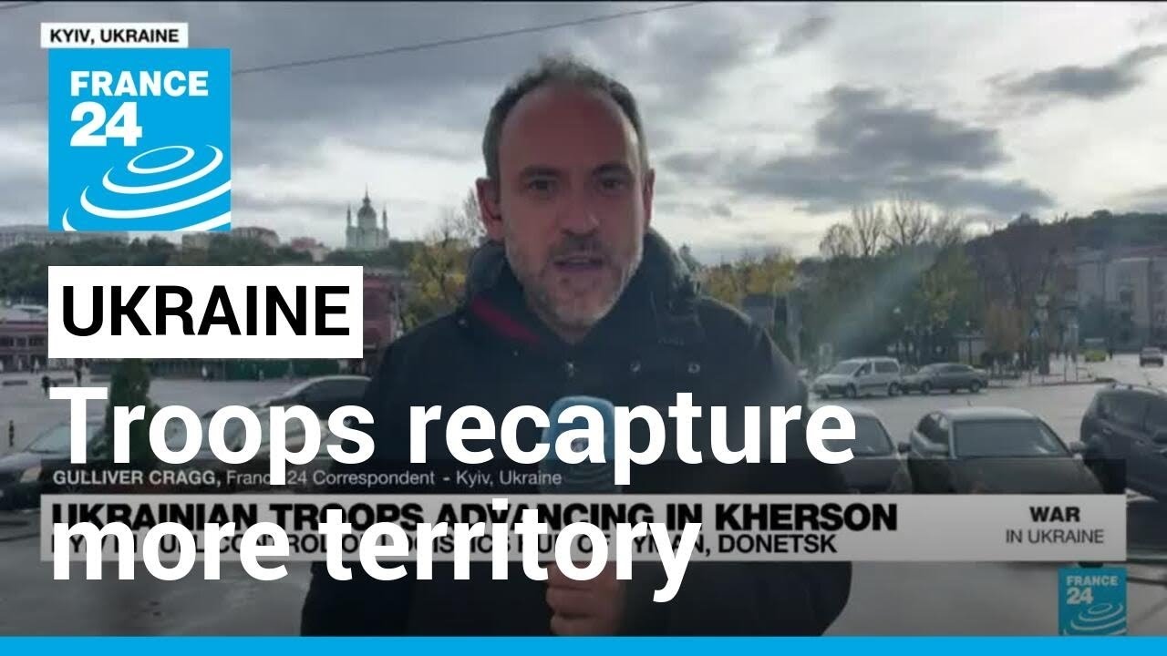 Ukrainian forces recapture more territory in southern Kherson region &bull; FRANCE 24 English