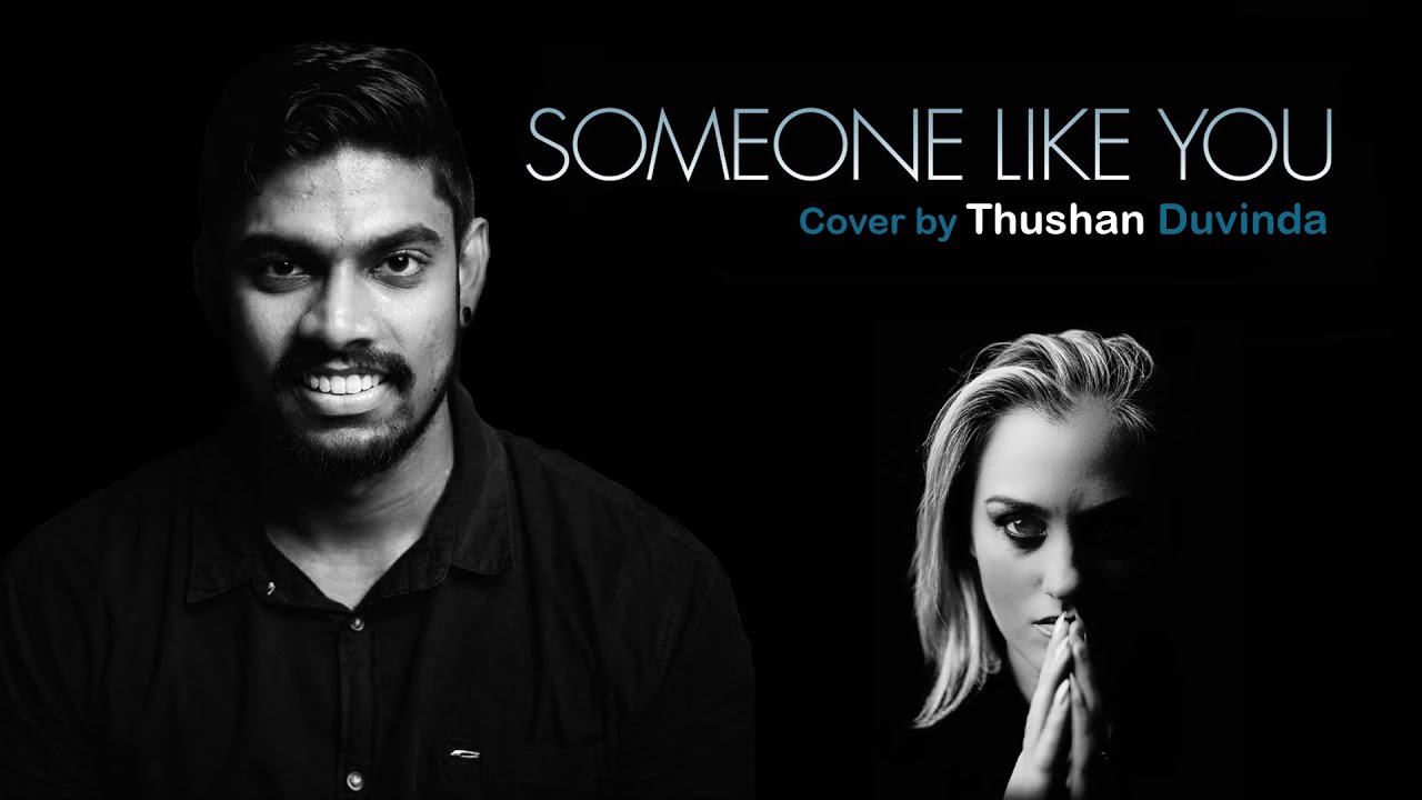 Adele - Someone Like You Cover by Thushan Duvinda