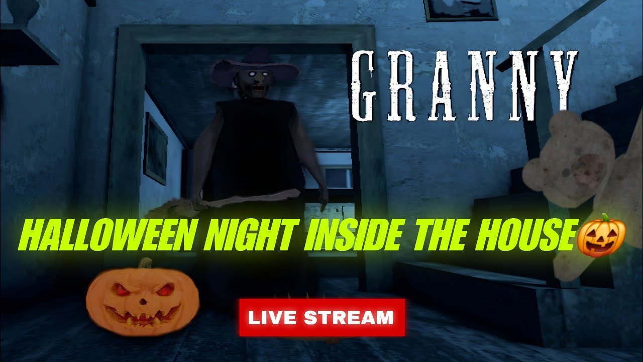 GRANNY LIVE 🔴 | Halloween Night Inside the House 🎃