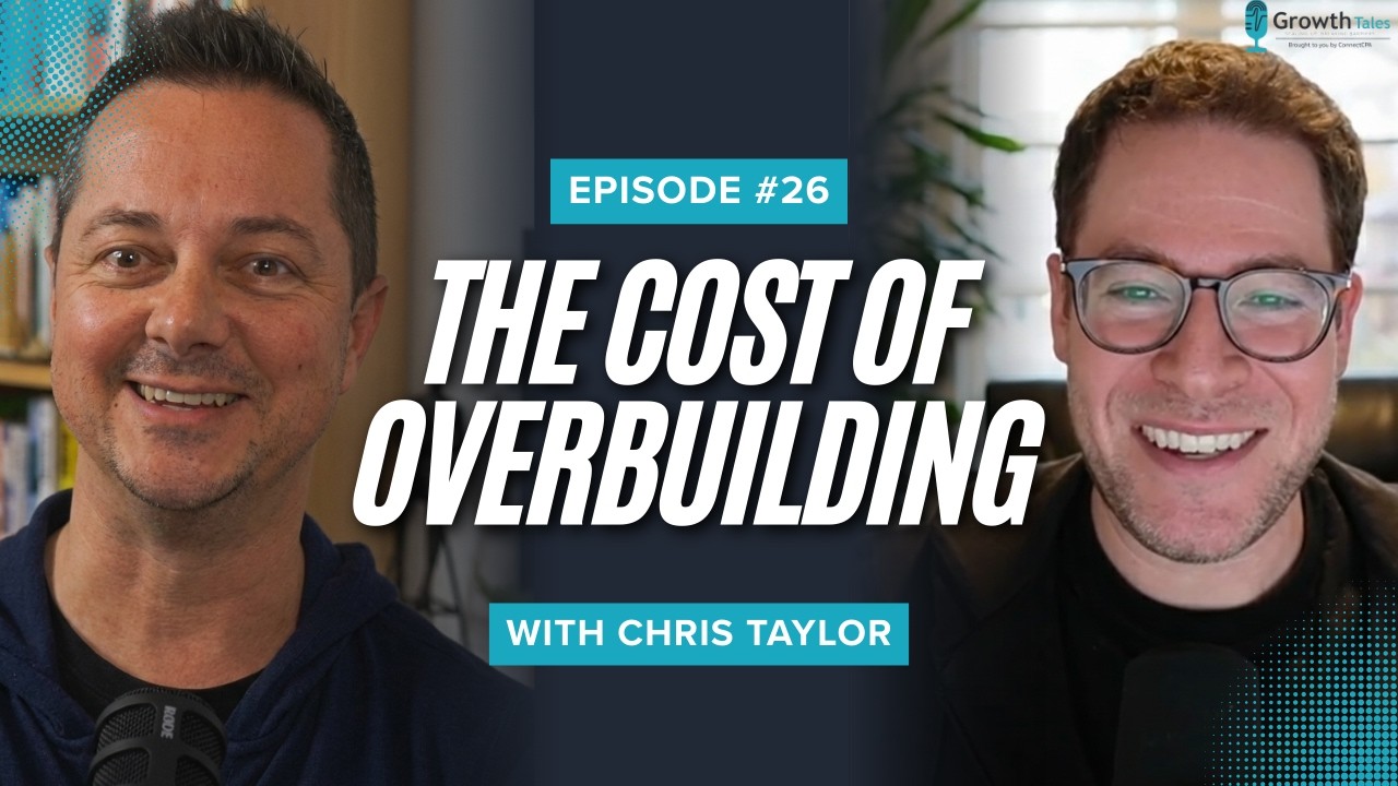 GrowthTales Episode #26: From Overbuilding to Focus: Chris Taylor on Learning the Hard Way