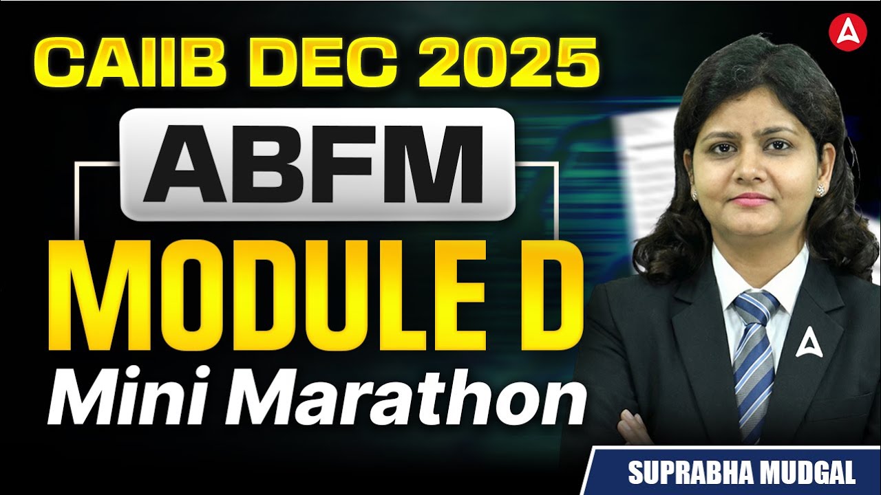 CAIIB ABFM Module D Mini Marathon | ABFM Module D Marathon | ABFM Marathon by Suprabha Ma'am