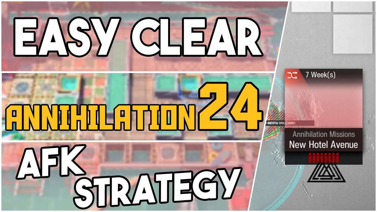 Annihilation 24 - New Hotel Avenue | AFK Easy Strategy |【Arknights】