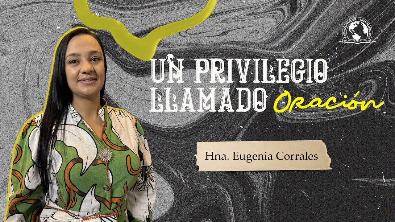 UN PRIVILEGIO LLAMADO ORACIÓN | Ministerio Damas Dorcas