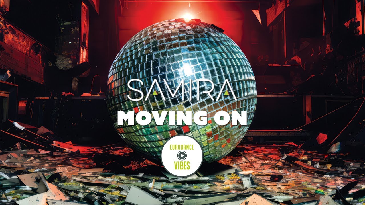 Samira - Moving On [VIDEO+LYRICS]