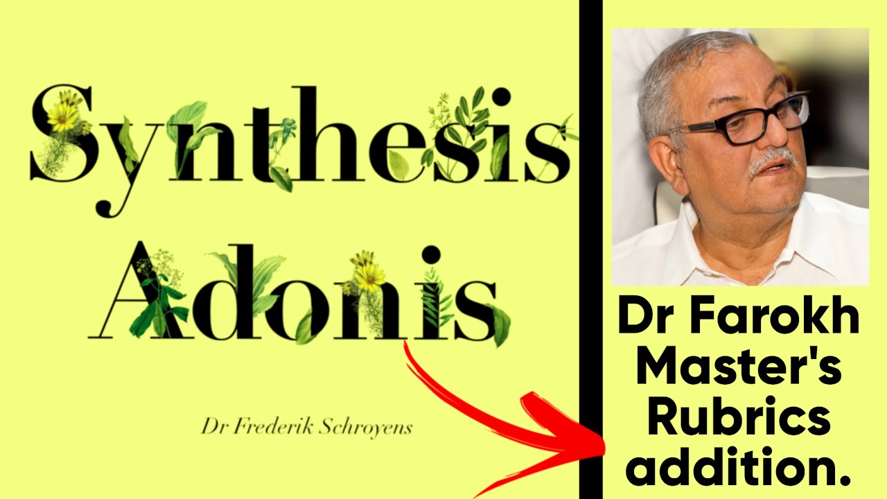 Dr Farokh Master's Journey in Repertory (evolution)/Clinical Rubrics added in the Radar ( Adonis )