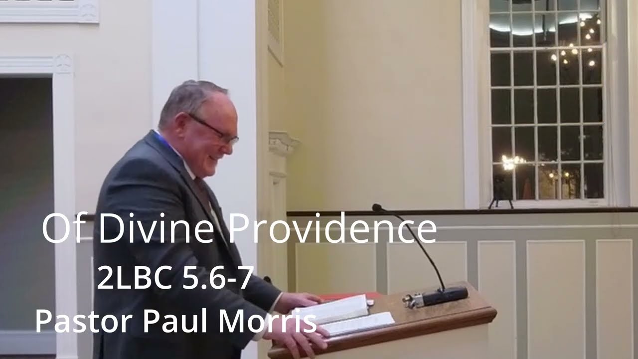 Of Divine Providence 2LBC 5.6-7