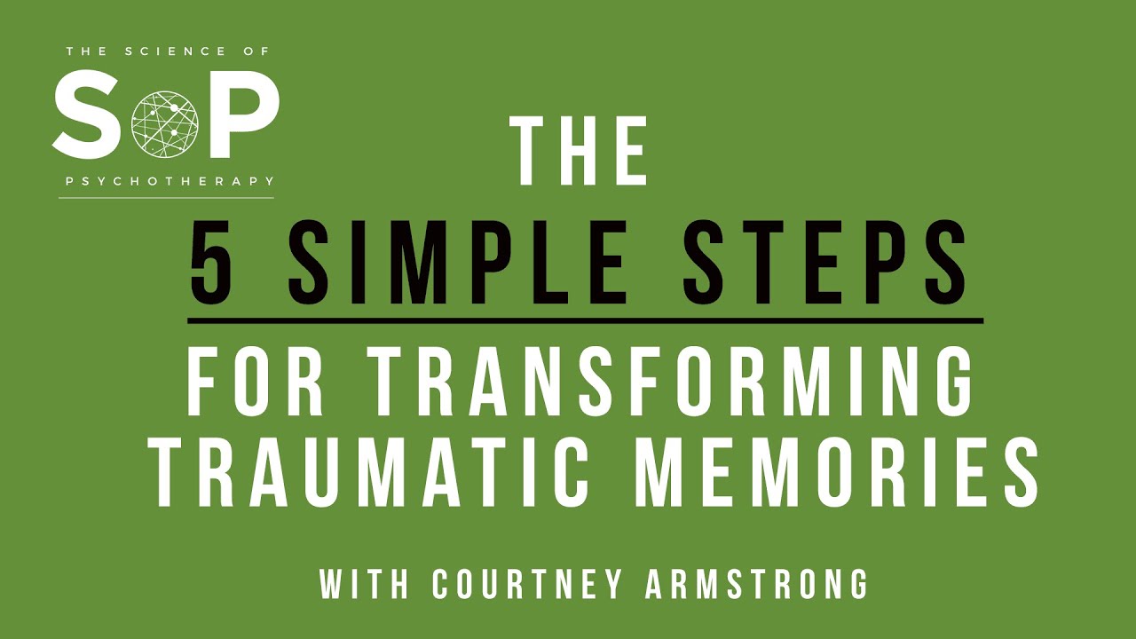 Transforming traumatic memories through memory reconsolidation with Courtney Armstrong.