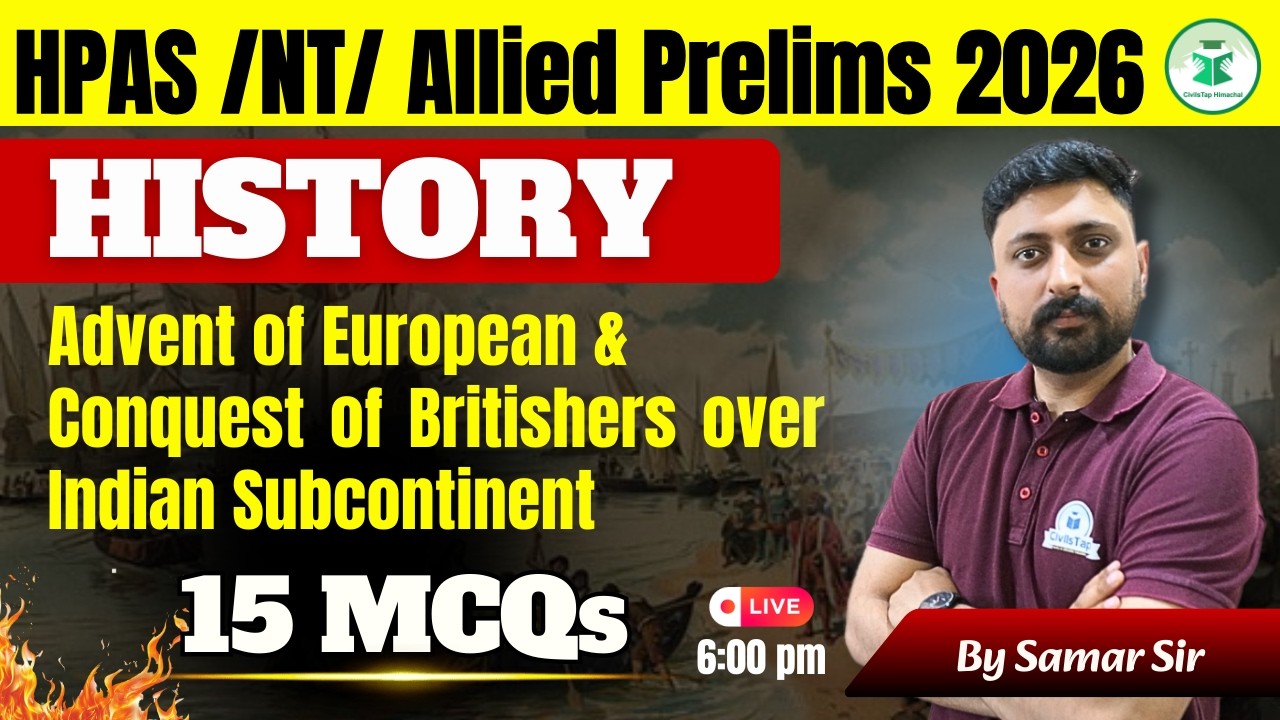 HPAS/NT/Allied Prelims 2026 | Modern History | Advent of Europeans & British Conquest in India