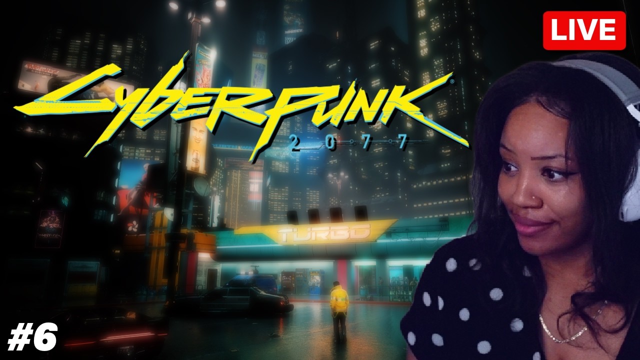 idk how im feelin about this game | CYBERPUNK 2077 #6