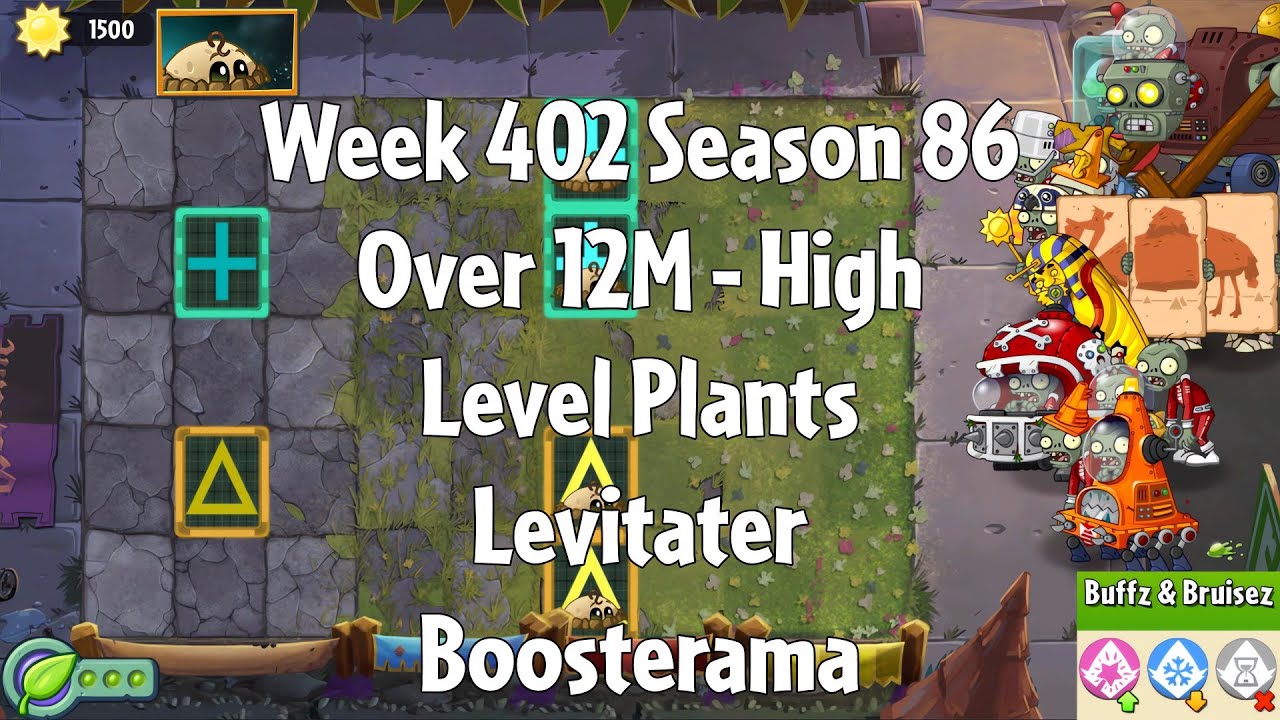 (Over 12M - Levitater Boosterama) PvZ2 Arena Week 402 S86, High Level Plants - Jade League
