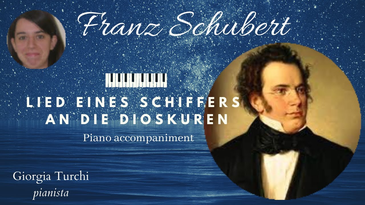 Franz Schubert: Lied eines Schiffers an die Dioskuren D360 - Piano accompaniment *KARAOKE*