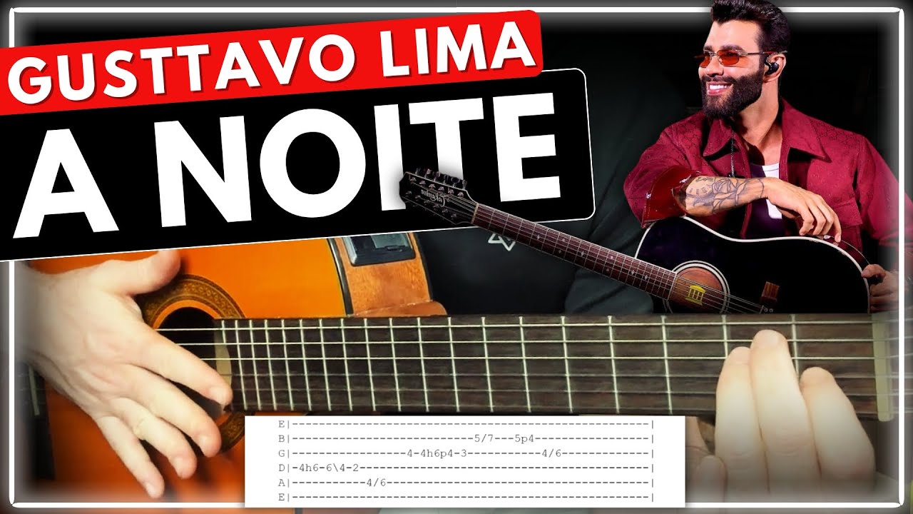 Como tocar - A Noite - Gusttavo Lima | Aula De Violão 🎸