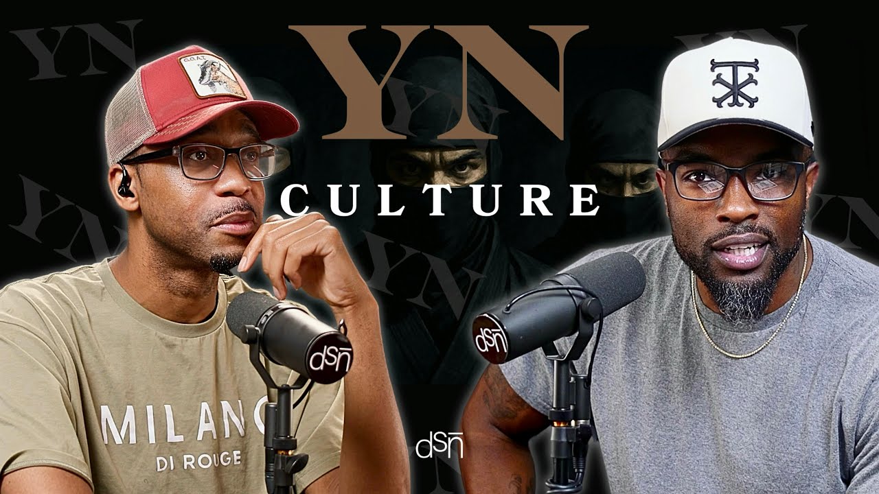 The YN Culture | We Need to Change the Narrative | #2GMCH | Ep 11