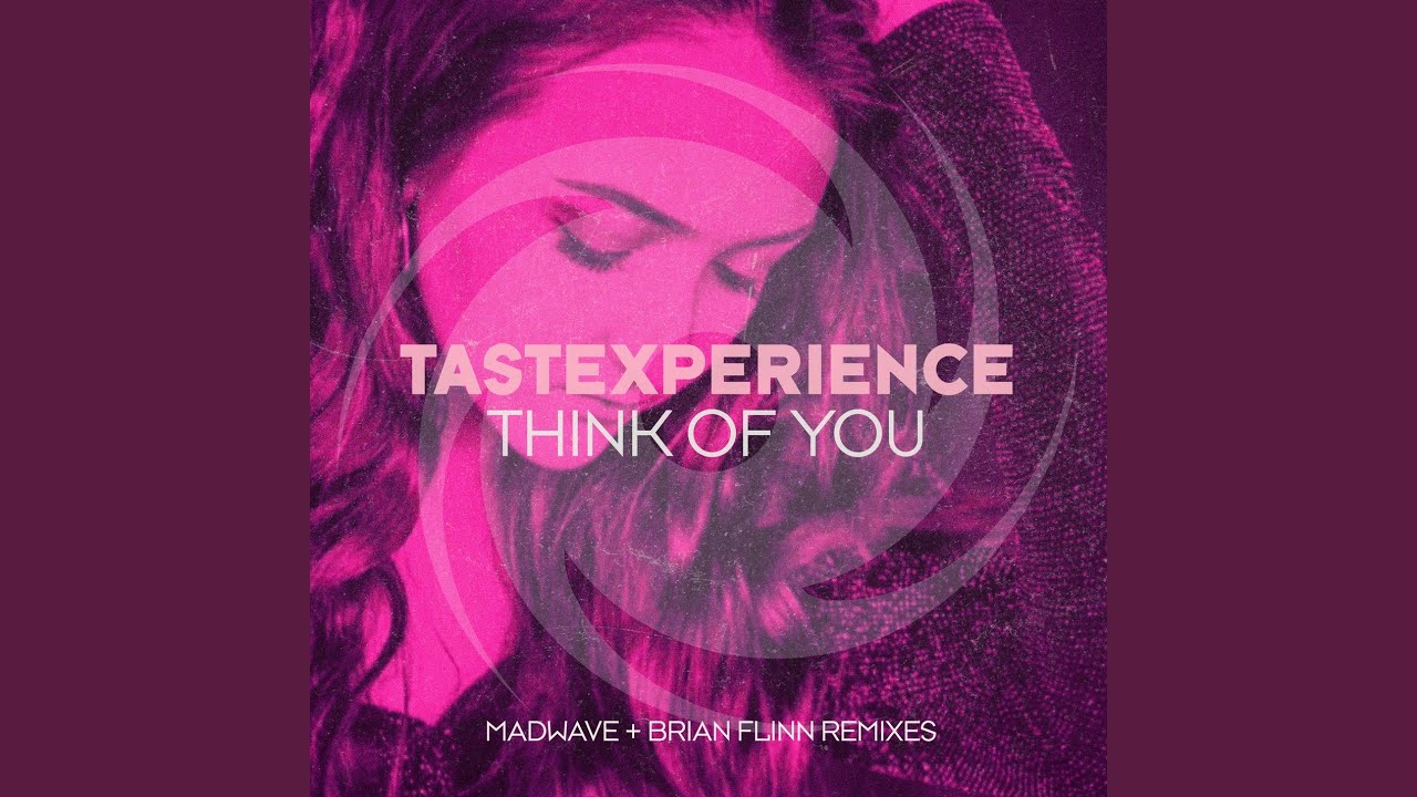 Think of You (Madwave Extended Remix)