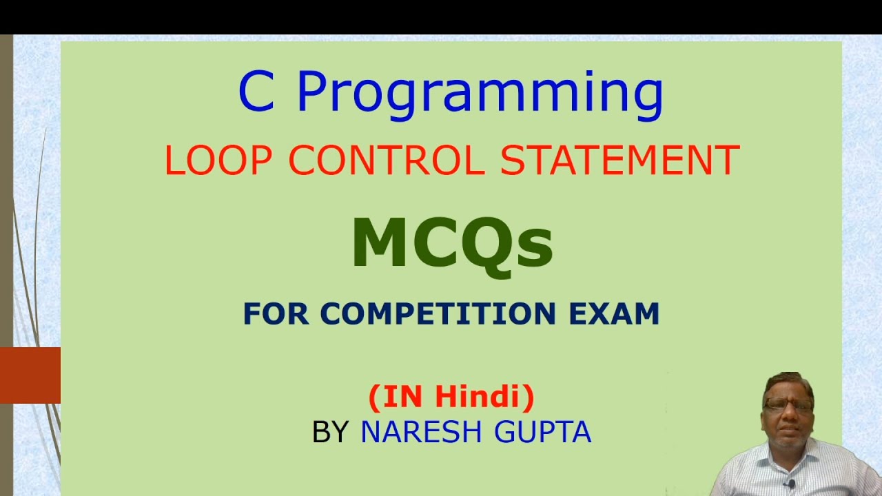 MCQ's on Loop Control Statement | MCQ's for Competitive Exam