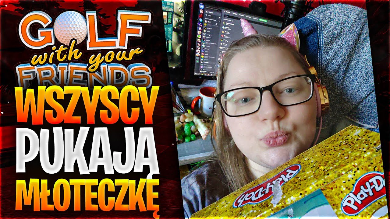 WSZYSCY PUKAJĄ MŁOTECZKĘ - GOLF WITH YOUR FRIENDS @Mloteczka Łysy @Coolphone @Cyfer