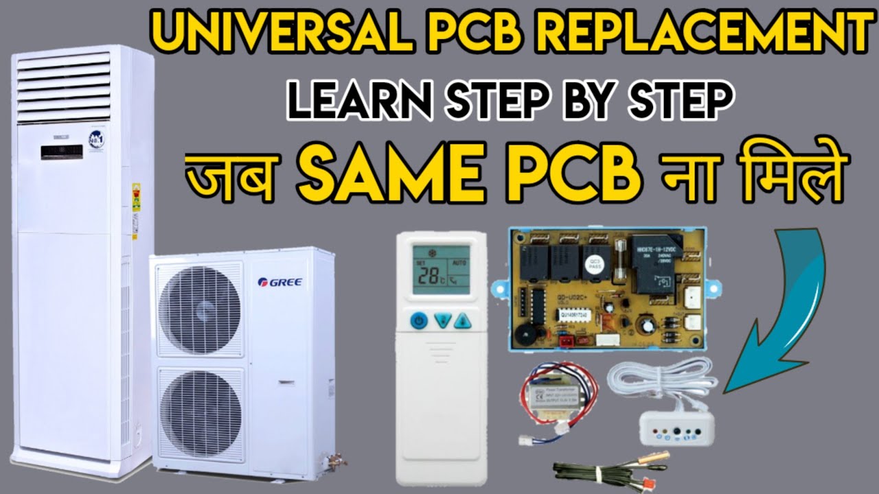 free standing AC universal PCB installation Learn || अगर same पीसीबी नहीं मिल रहा है तो ये लगायें