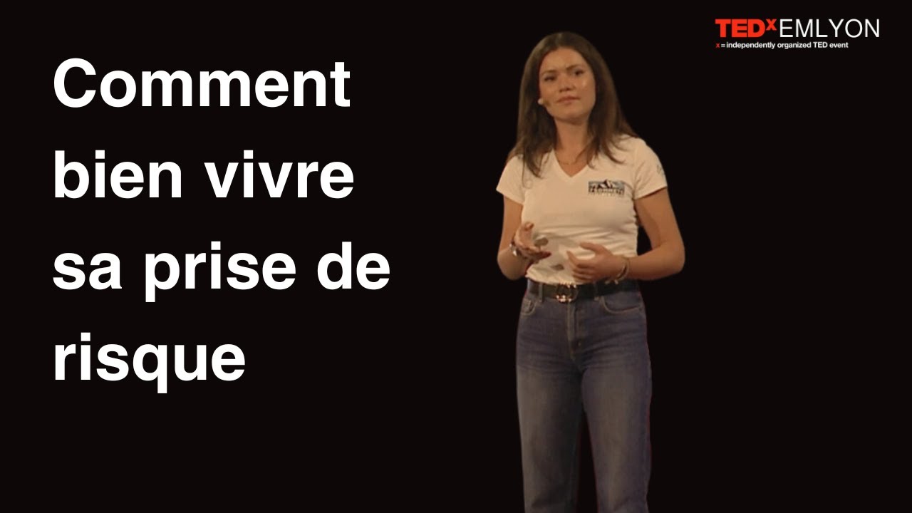 Comment bien vivre sa prise de risque | Constance Schaerer | TEDxEMLYON