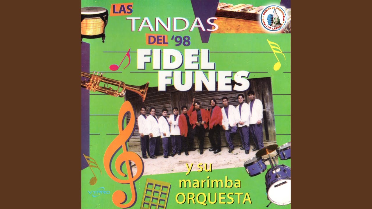 Tanda en Homenaje Marimbas Orquestas: La Barranca / Santa Cruz Comitancillo / En la Cumbre /...