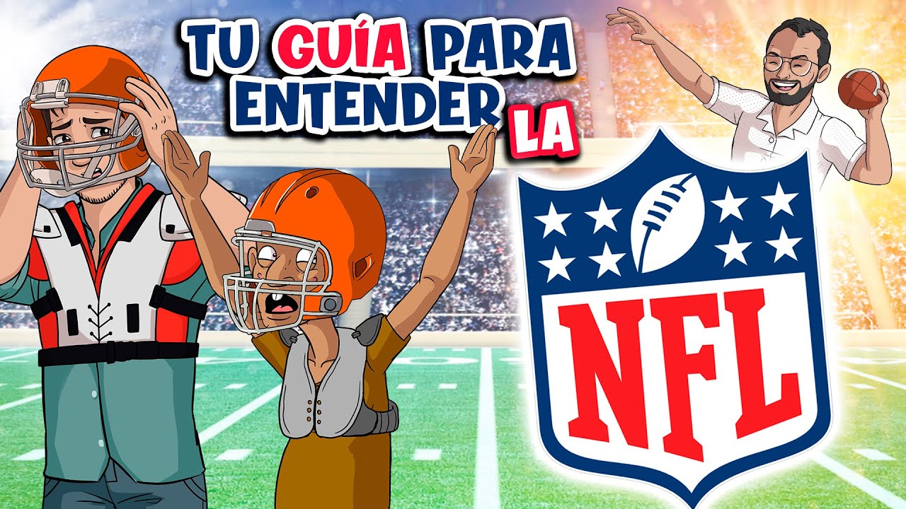Tu guía para entender la NFL antes de ver el Super Bowl