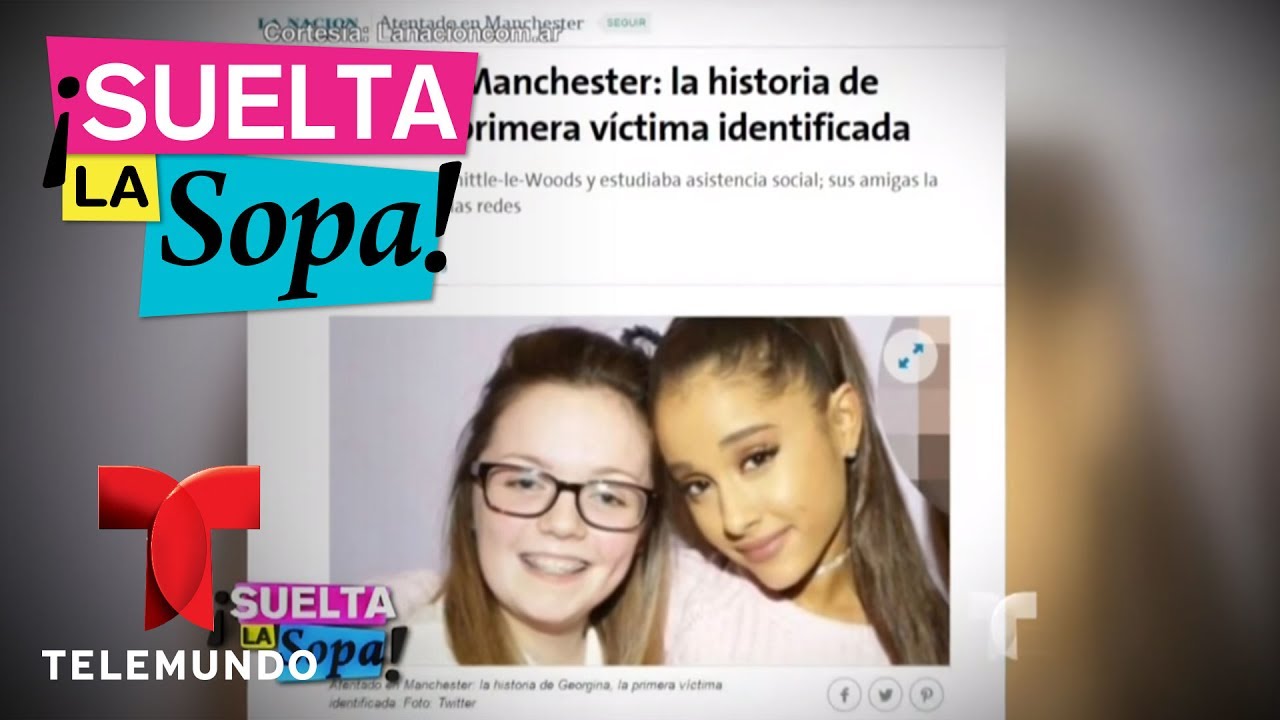 Famosos reaccionan al atentado terrorista en concierto de Ariana Grande | Suelta La Sopa | Entrete