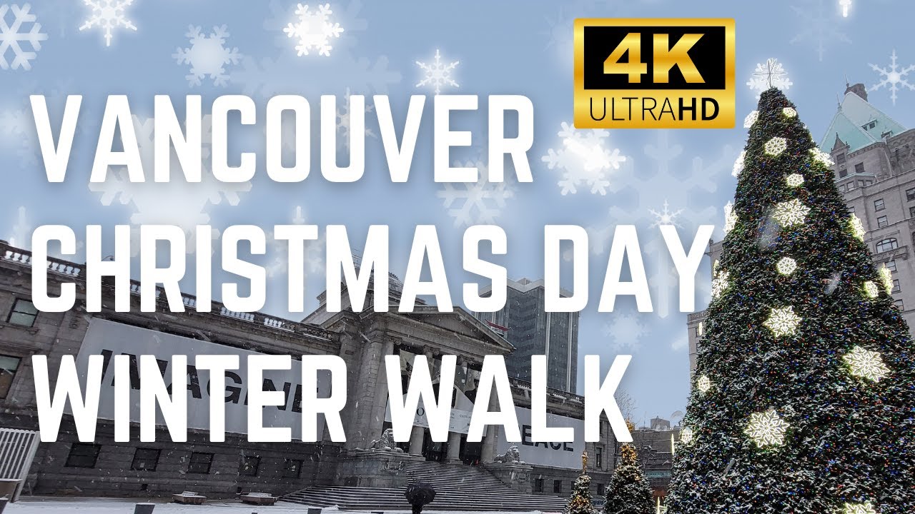 Vancouver Christmas Day Winter Walk [4K]