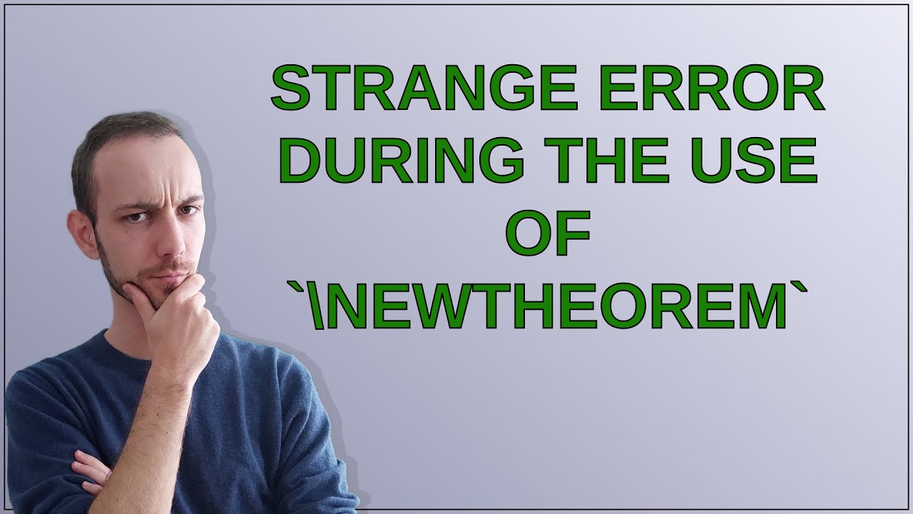 Tex: Strange error during the use of newtheorem