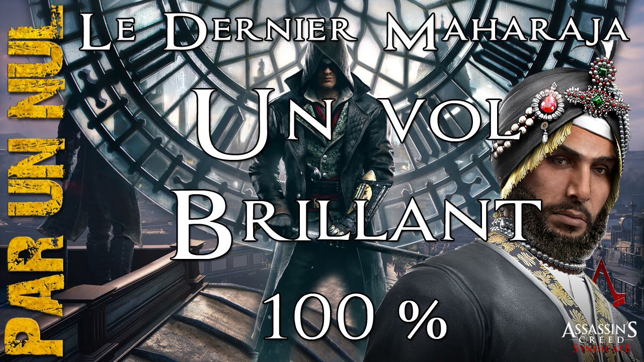 Assassin's creed syndicate : Un vol brillant 100% sync