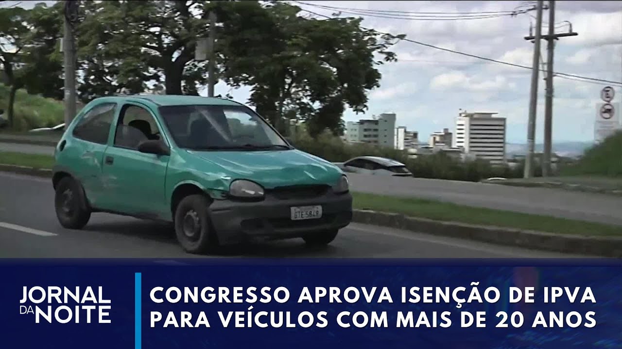 Carros velhos ficam isentos do IPVA; entenda | Jornal da Noite