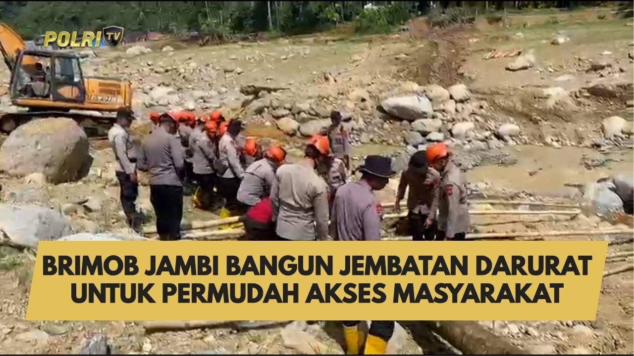 BRIMOB JAMBI BANGUN JEMBATAN DARURAT UNTUK PERMUDAH AKSES MASYARAKAT
