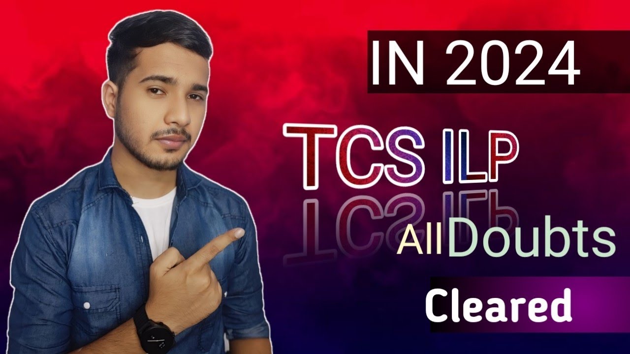 All Doubts related to ILP in TCS || ILP Experience in TCS || TCS ILP || TCS ILP Training