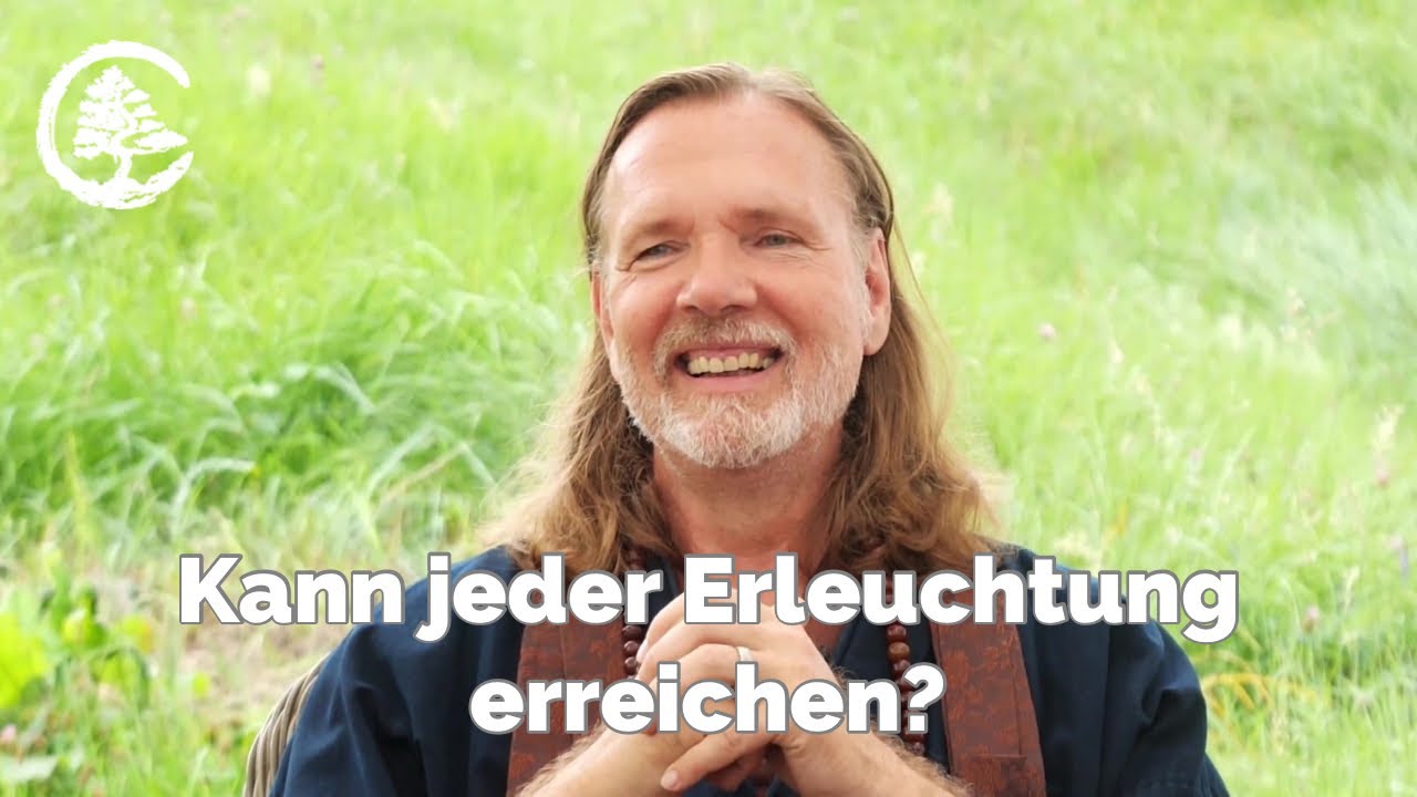Kann JEDER Erleuchtung erlangen? (Oder muss man dafür ins Kloster gehen)